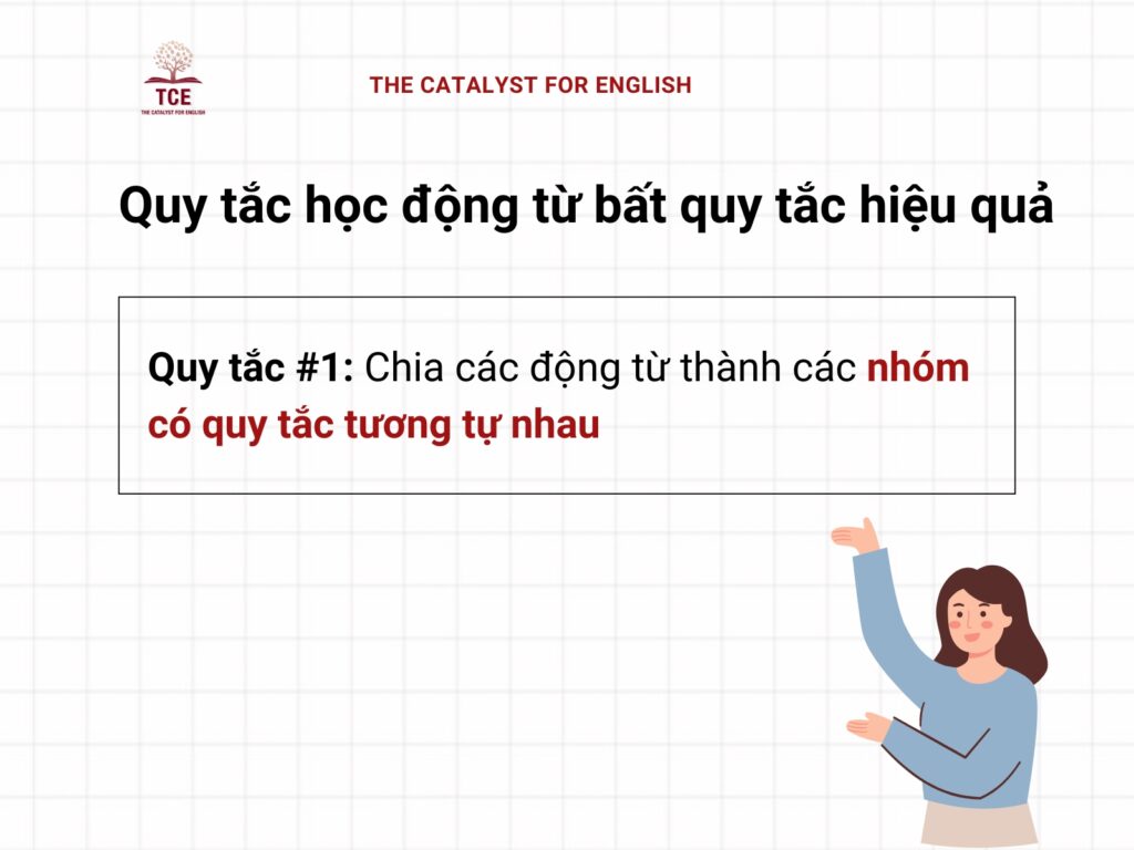 Quy tắc học 360 động từ bất quy tắc hiệu quả