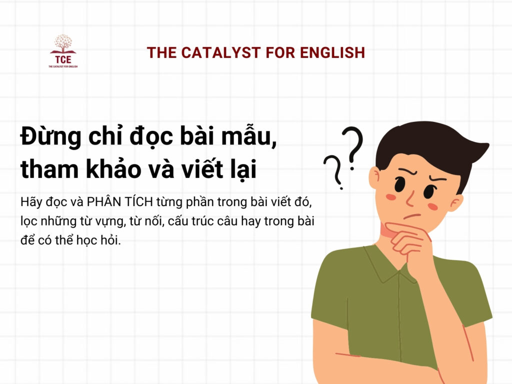 Đừng chỉ nên đọc bài viết mẫu để tham khảo và viết lại