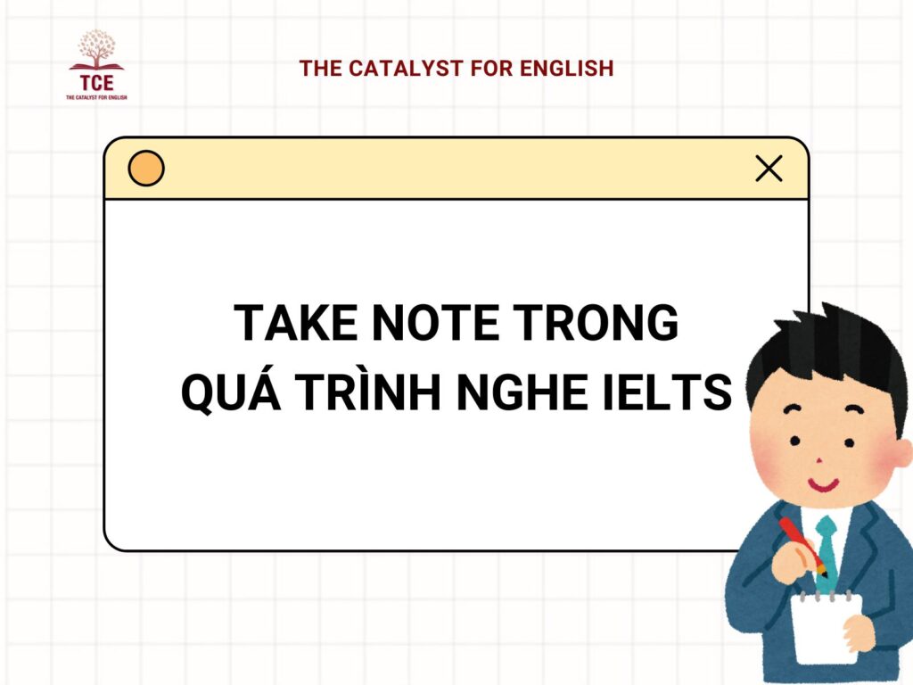 Take note lại những nội dung chính