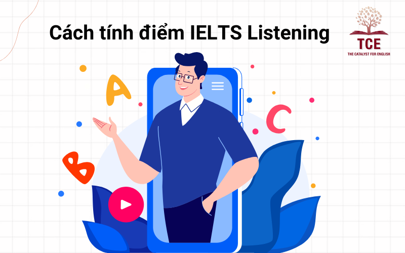 Cách tính điểm IELTS Listening