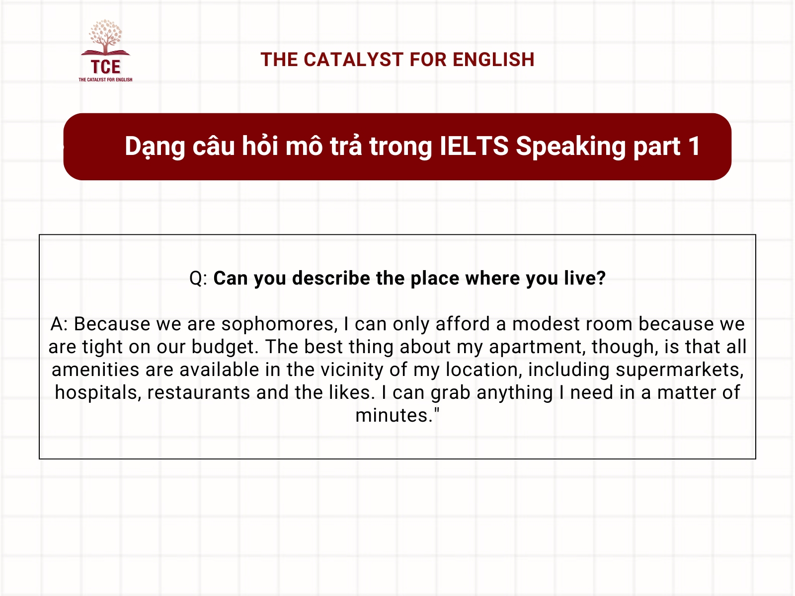 Dạng câu hỏi mô tả trong IELTS Speaking part 1