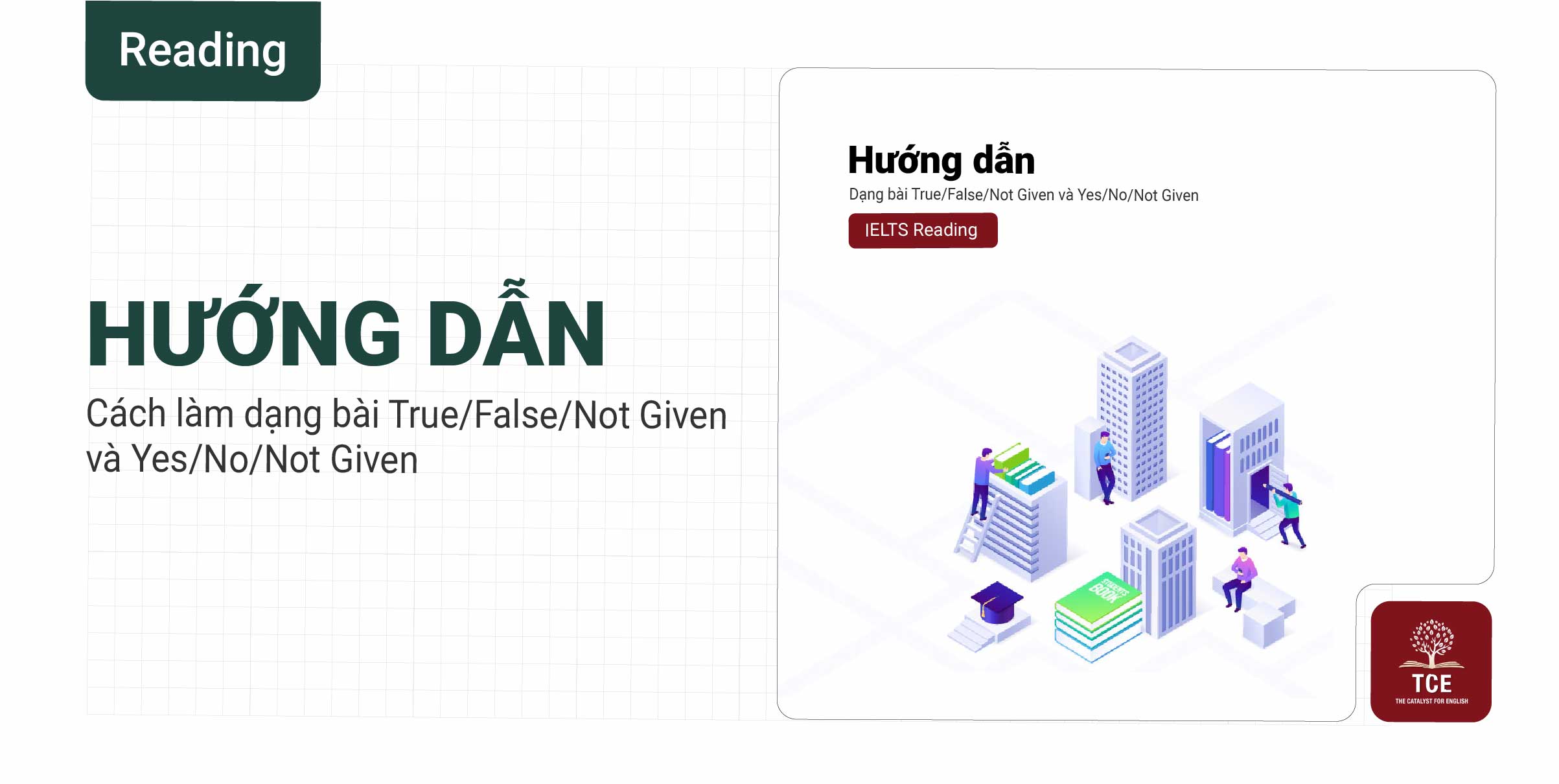 Cách làm dạng bài True/False/Not Given và Yes/No/Not Given | The ...