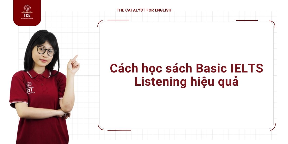 Cách học sách Basic IELTS Listening hiệu quả