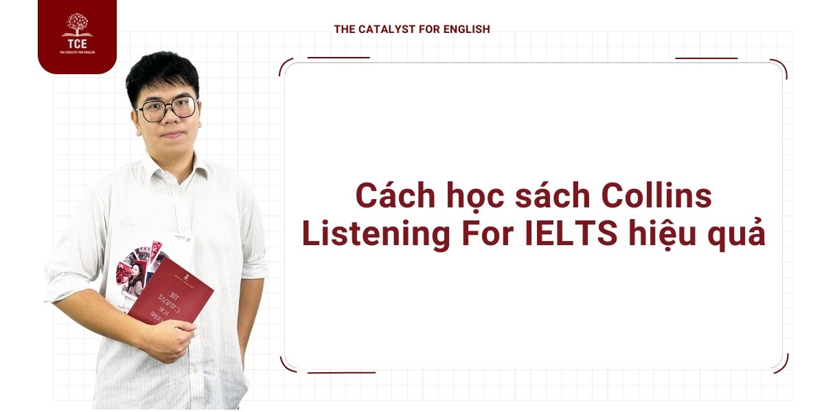 Cách học sách Collins Listening for IELTS hiệu quả