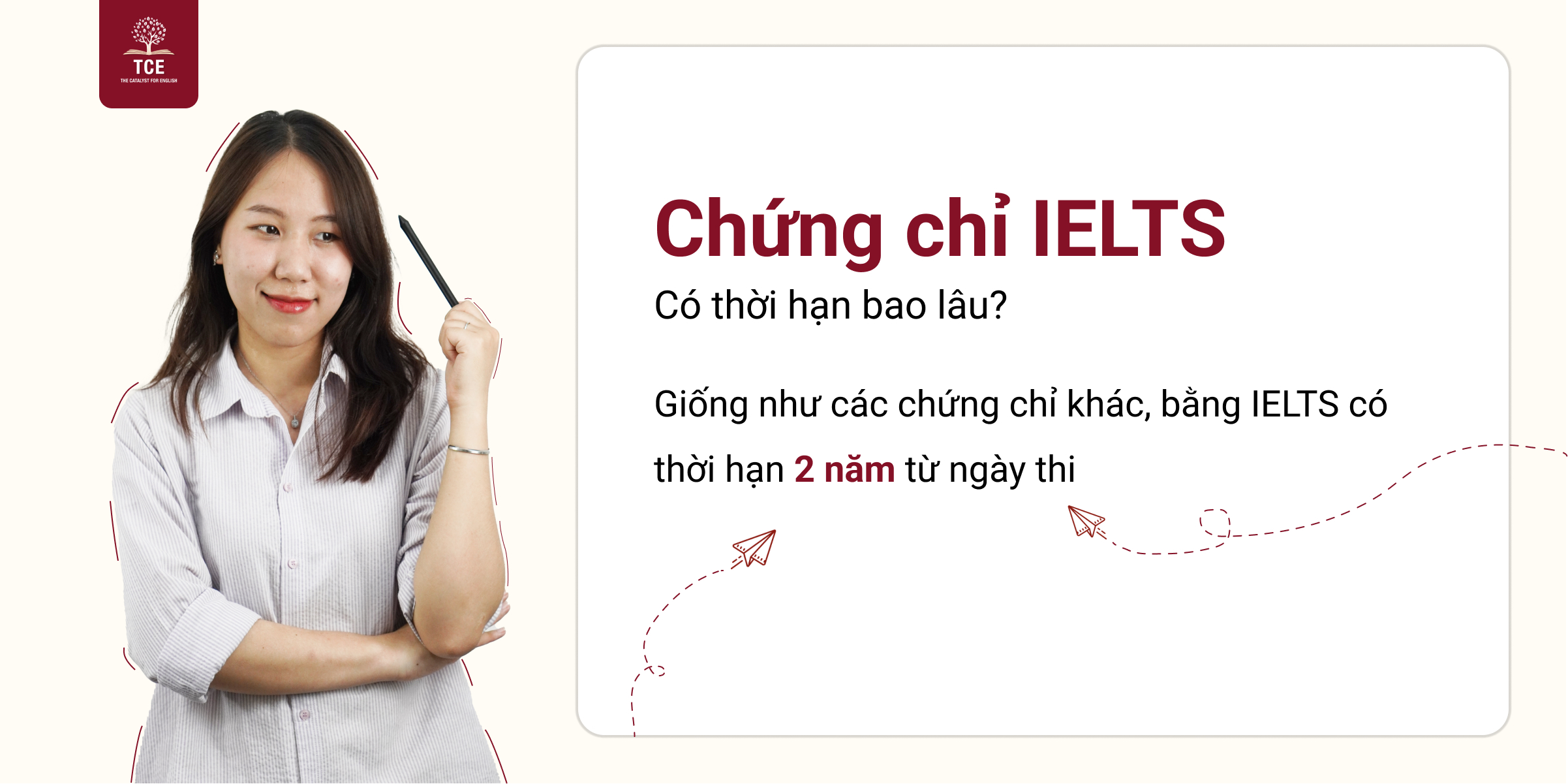 Chứng chỉ IELTS có thời hạn bao lâu?