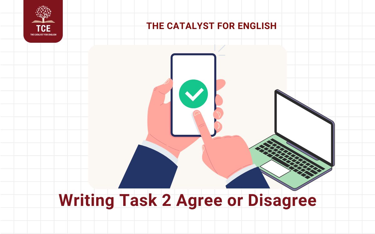 Bài mẫu về Writing Task 2 Agree or Disagree