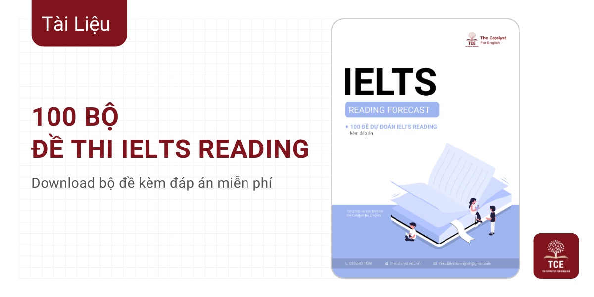 100 bộ đề IELTS Reading Forecast