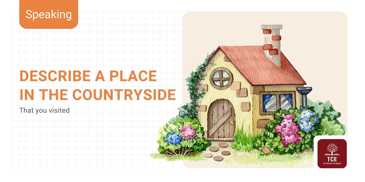 Describe a place in the countryside that you visited