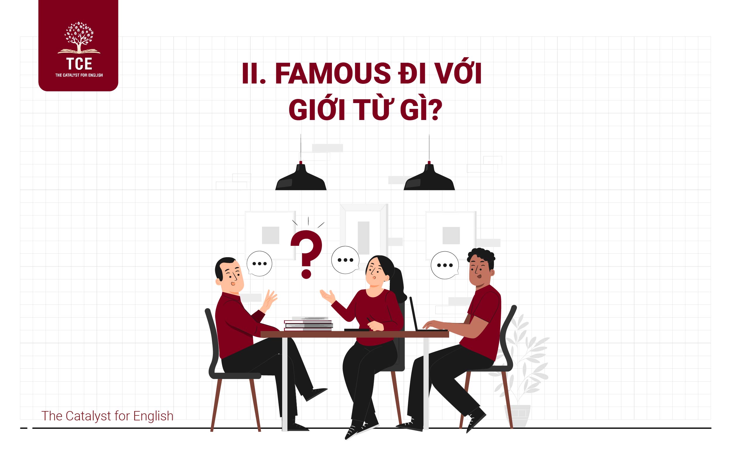 Famous đi với giới từ gì?