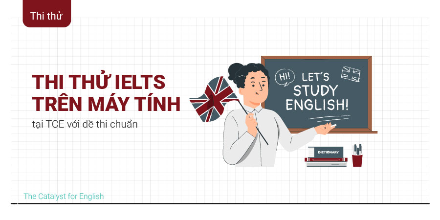 Thi thử IELTS trên máy tính tại TCE