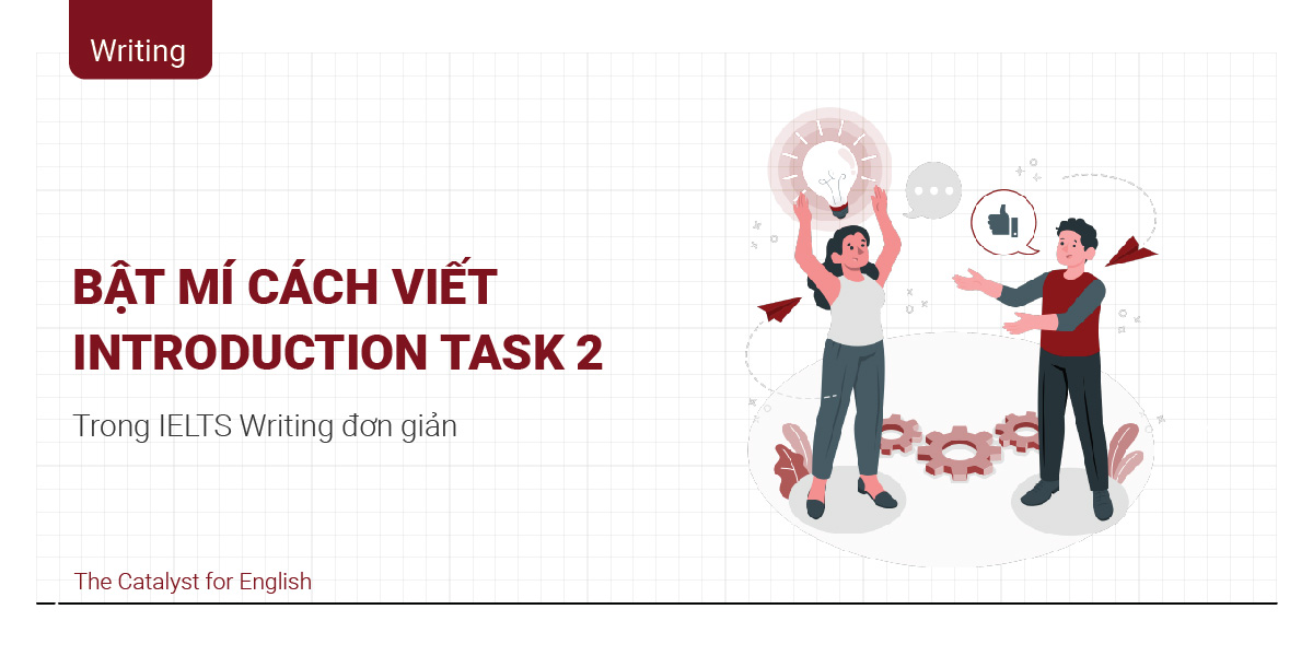 Cách viết Introduction task 2 trong IELTS Writing