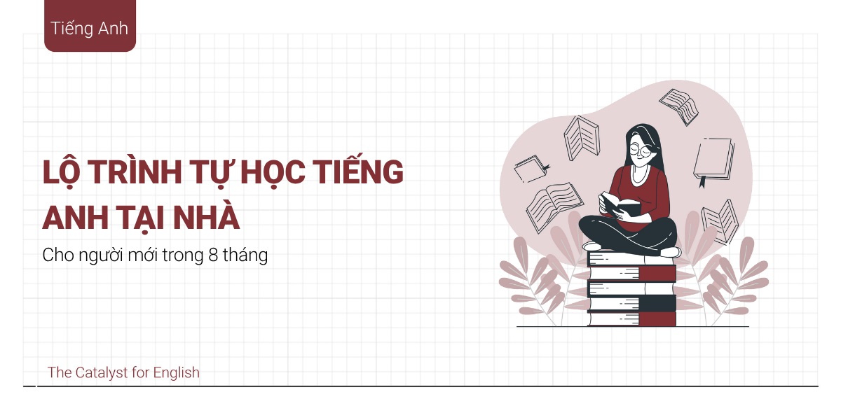 Lộ trình tự học tiếng Anh tại nhà