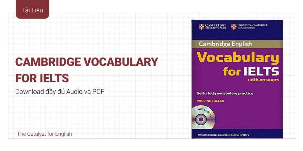 Cambridge vocabulary for IELTS - Tải bản PDF và Audio | The Catalyst ...