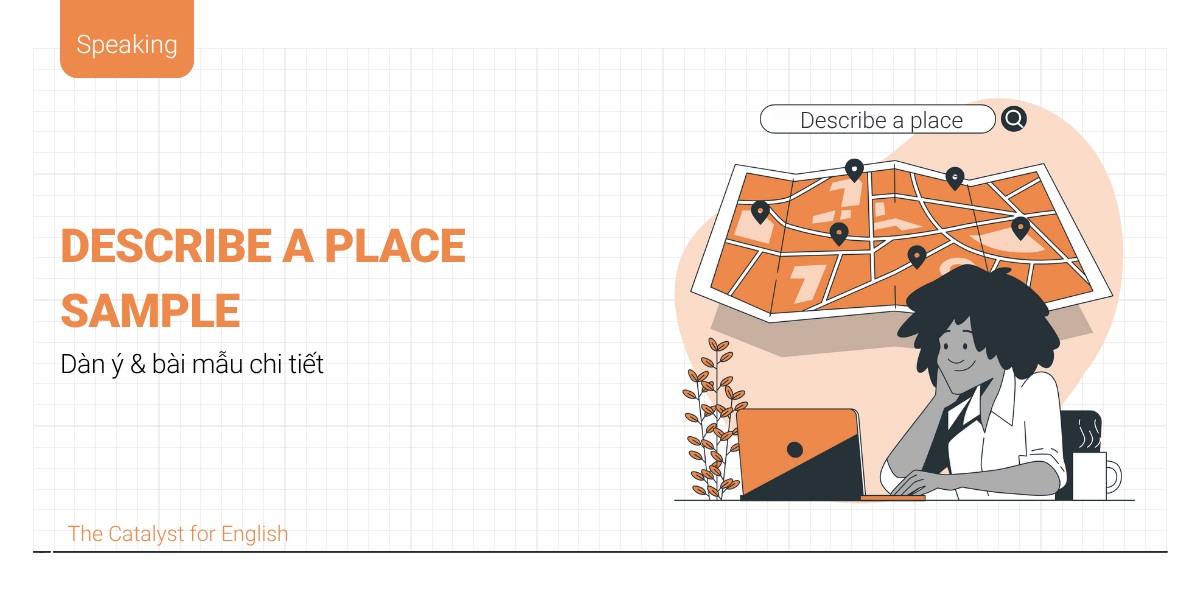 Describe a place