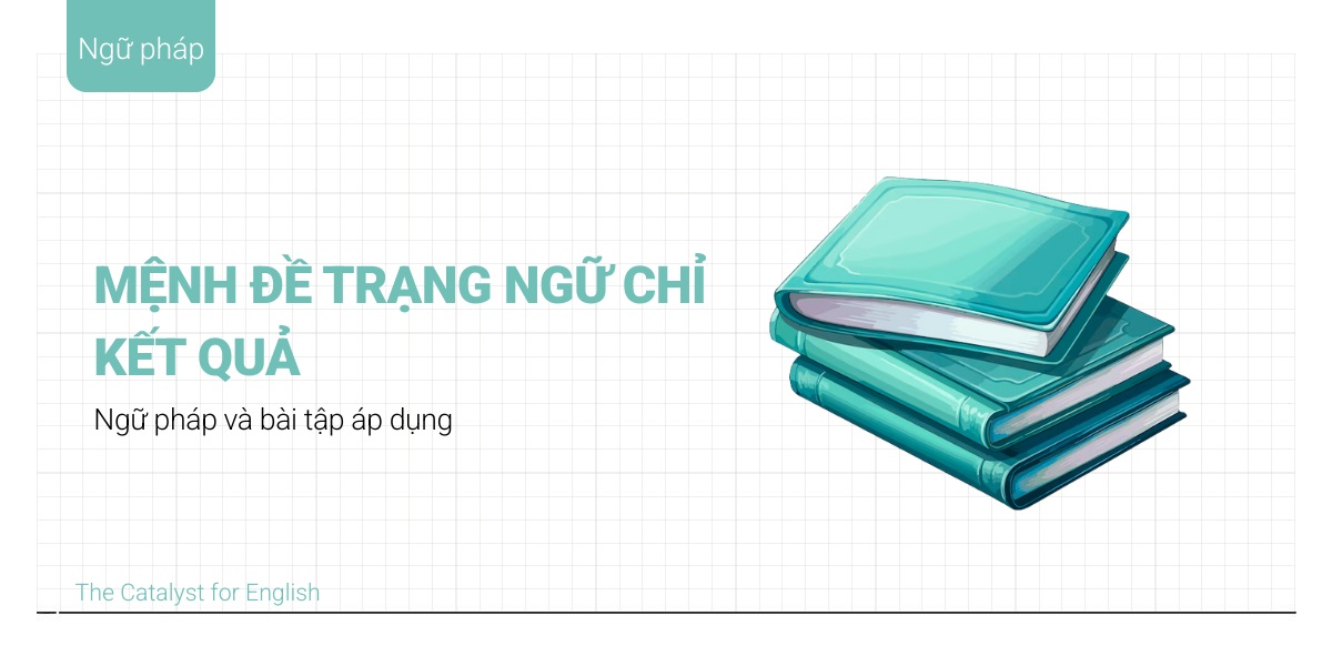 mệnh đề trạng ngữ chỉ kết quả