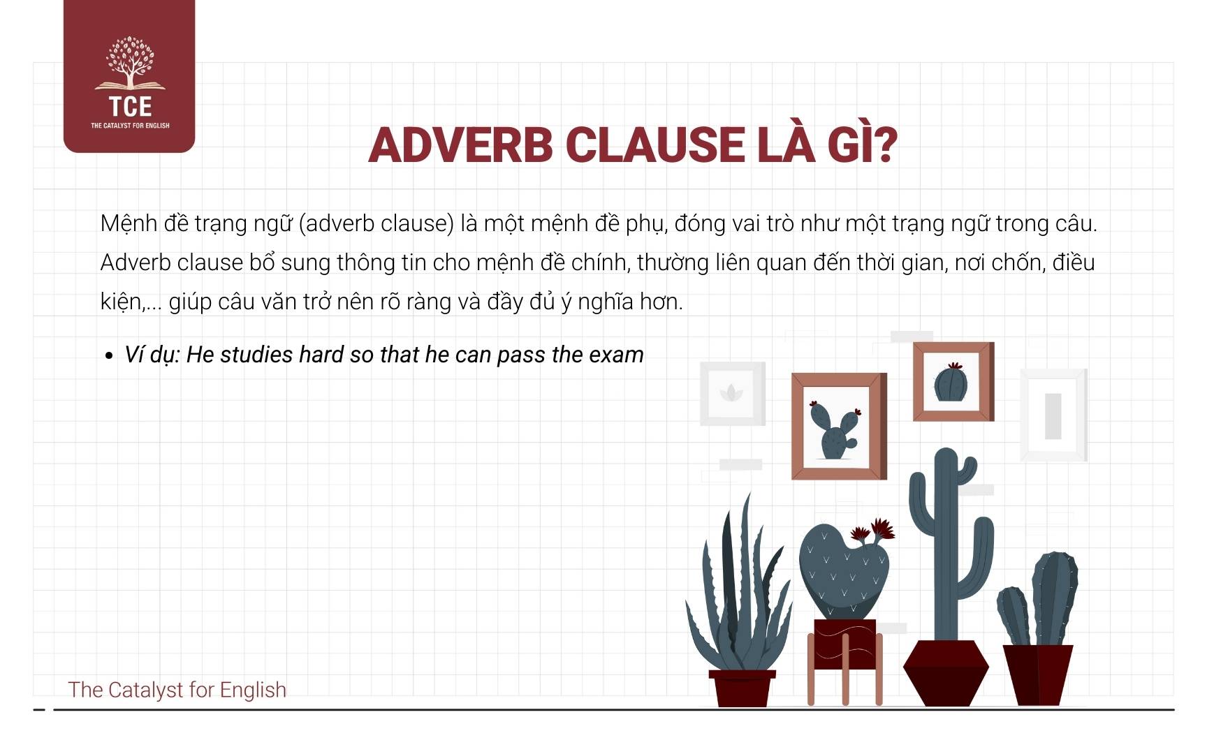 Mệnh đề trạng ngữ (adverb clause) là gì?