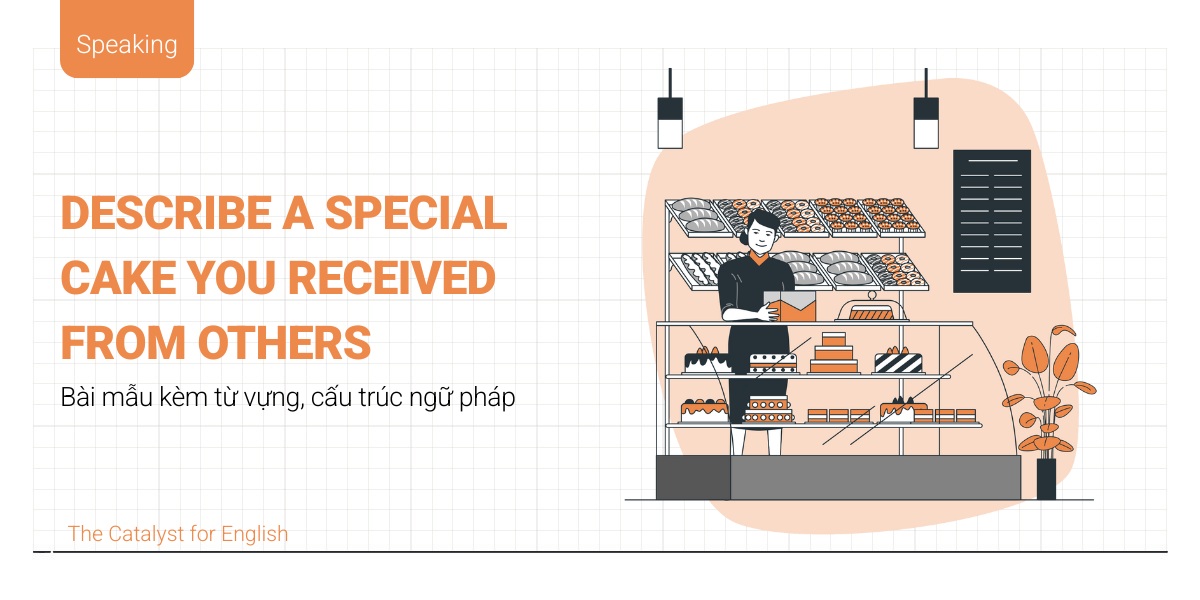 Describe a special cake you received from others sample