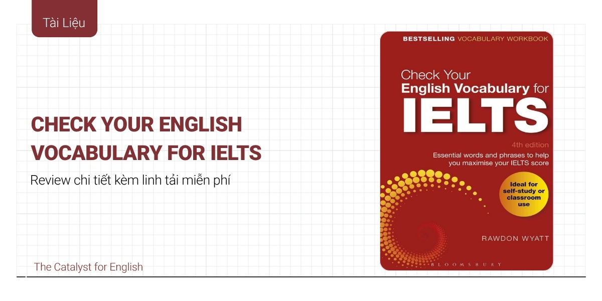 Review chi tiết Check Your English Vocabulary for IELTS