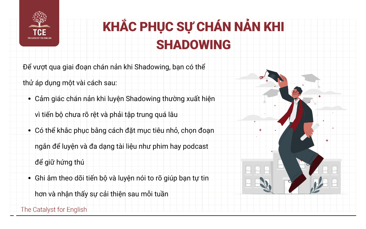 Giải pháp khắc phục sự chán nản khi học tiếng Anh bằng phương pháp Shadowing