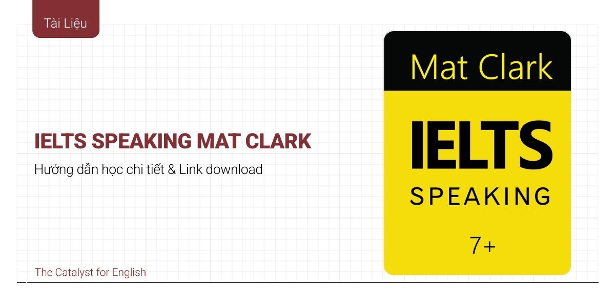 Review IELTS Speaking Mat Clark & link download free