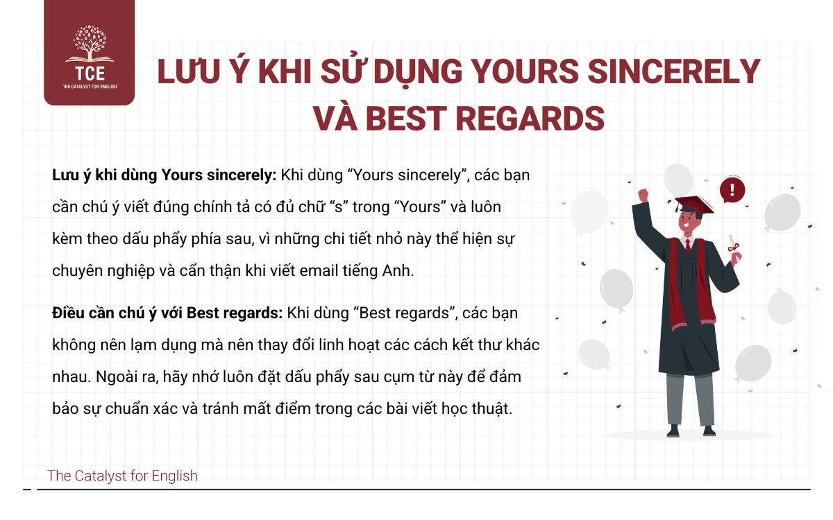 Lưu ý khi sử dụng Yours sincerely và Best regards?