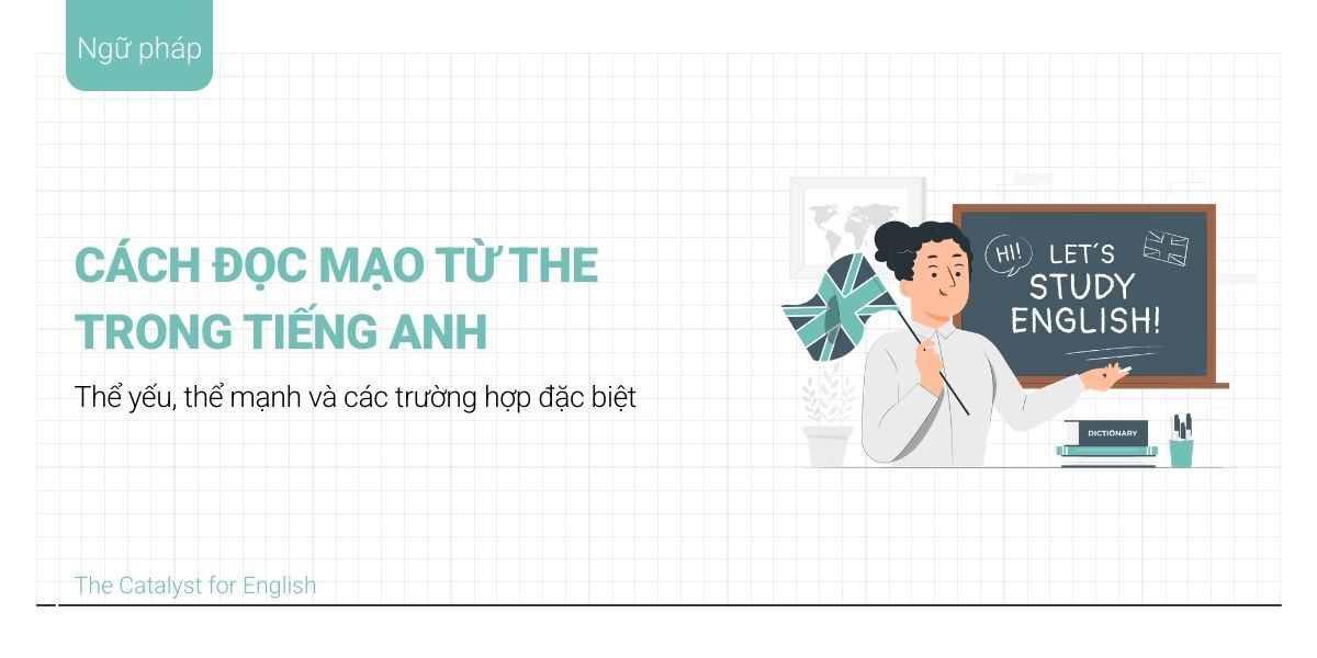 Hướng dẫn cách đọc The trong tiếng Anh chi tiết