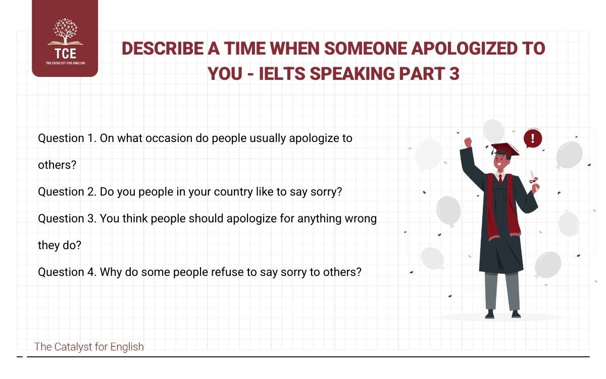 Bài mẫu describe a time when someone apologized to you - Speaking Part 3