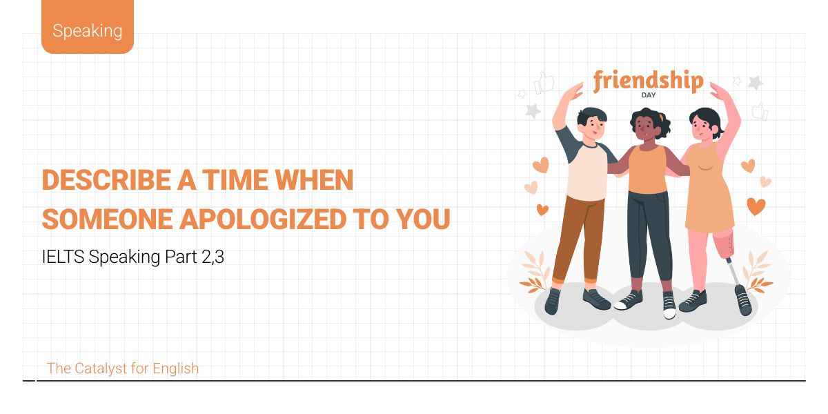 Describe a time when someone apologized to you part 2