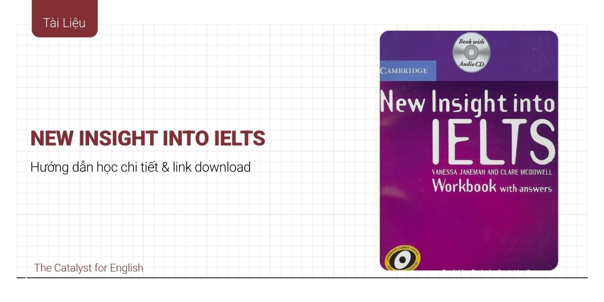 [PDF + Audio] Tải sách New Insight Into IELTS miễn phí
