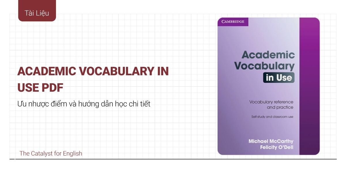 Review sách Academic Vocabulary In Use PDF chi tiết