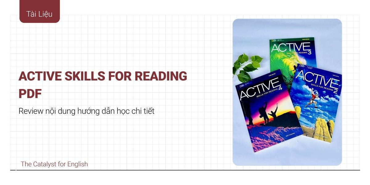 Review bộ sách Active Skills for Reading PDF chi tiết